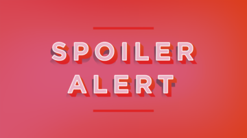 Spoiler Alert